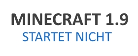 Minecraft 1.9 Probleme: Spiel startet nicht oder stürzt ab